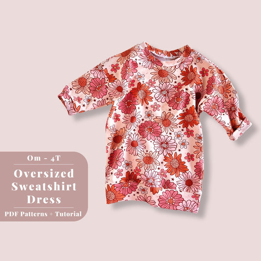 Oversized Dress Sweatshirt 0m-4T PDF Pattern